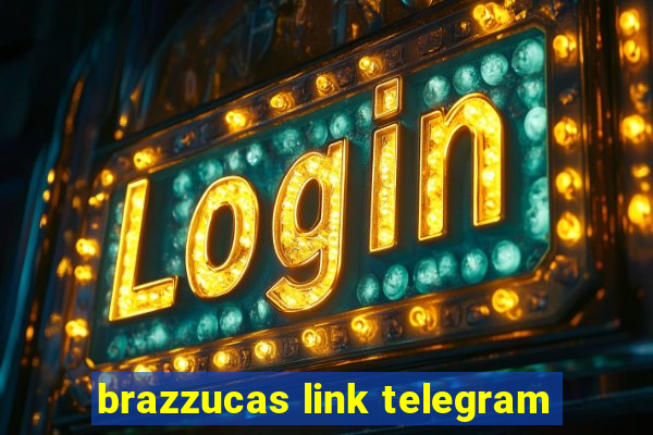 brazzucas link telegram